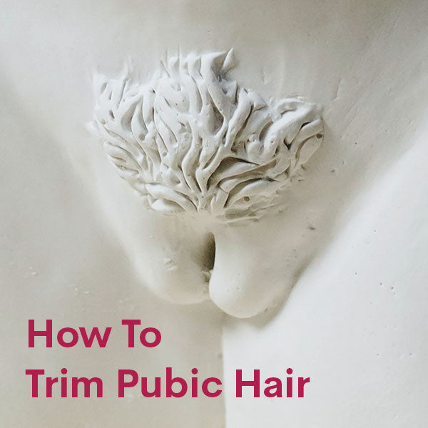 How To Trim Pubic Hair Long Pubic Hair WUKA